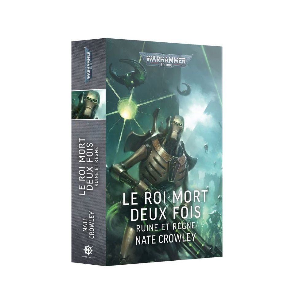 Black Library: Le Roi Mort Deux Fois: Ruine et Règne (Broché VF)
