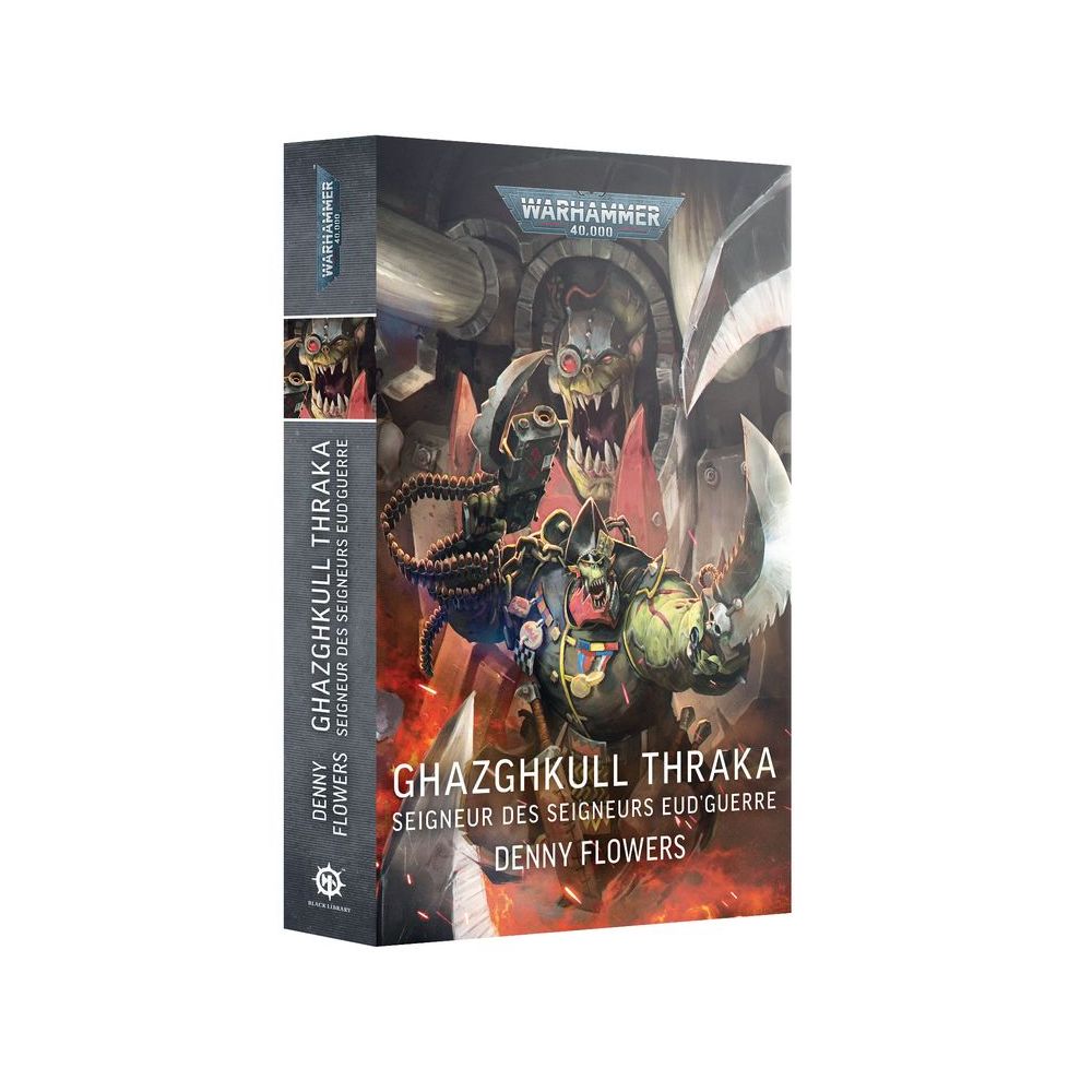 Black Library: Ghazghull Traka, Seigneur des Seigneurs Eud'Guerre (VF)
