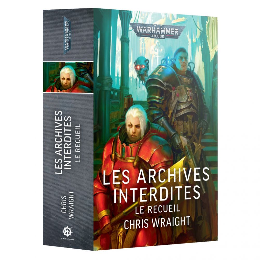 Black Library: LES ARCHIVES INTERDITES (FRANCAIS)