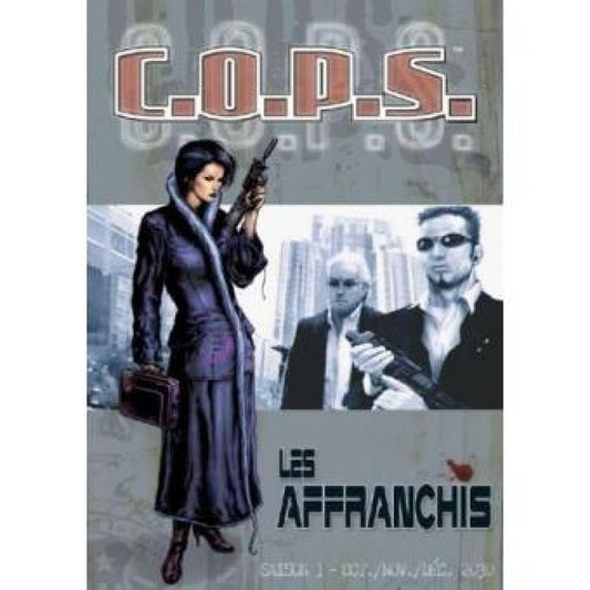 C.O.P.S: Les Affranchis