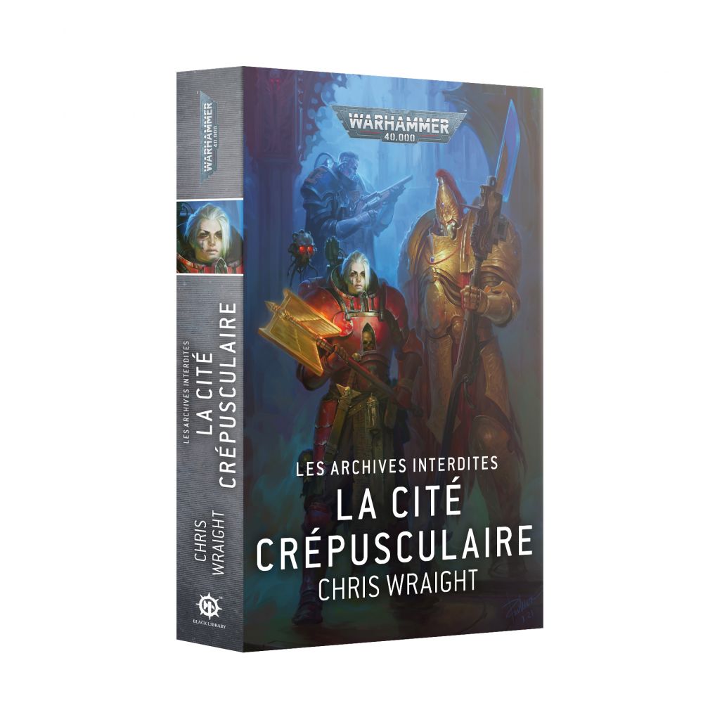 Black Library: Archives Interdites: La Cité Crépusculaire (Couverture Souple)