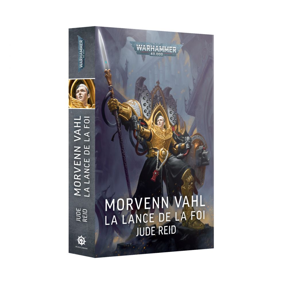 Black Library: Morvenn Vahl: La Lance de la Foi (FR)