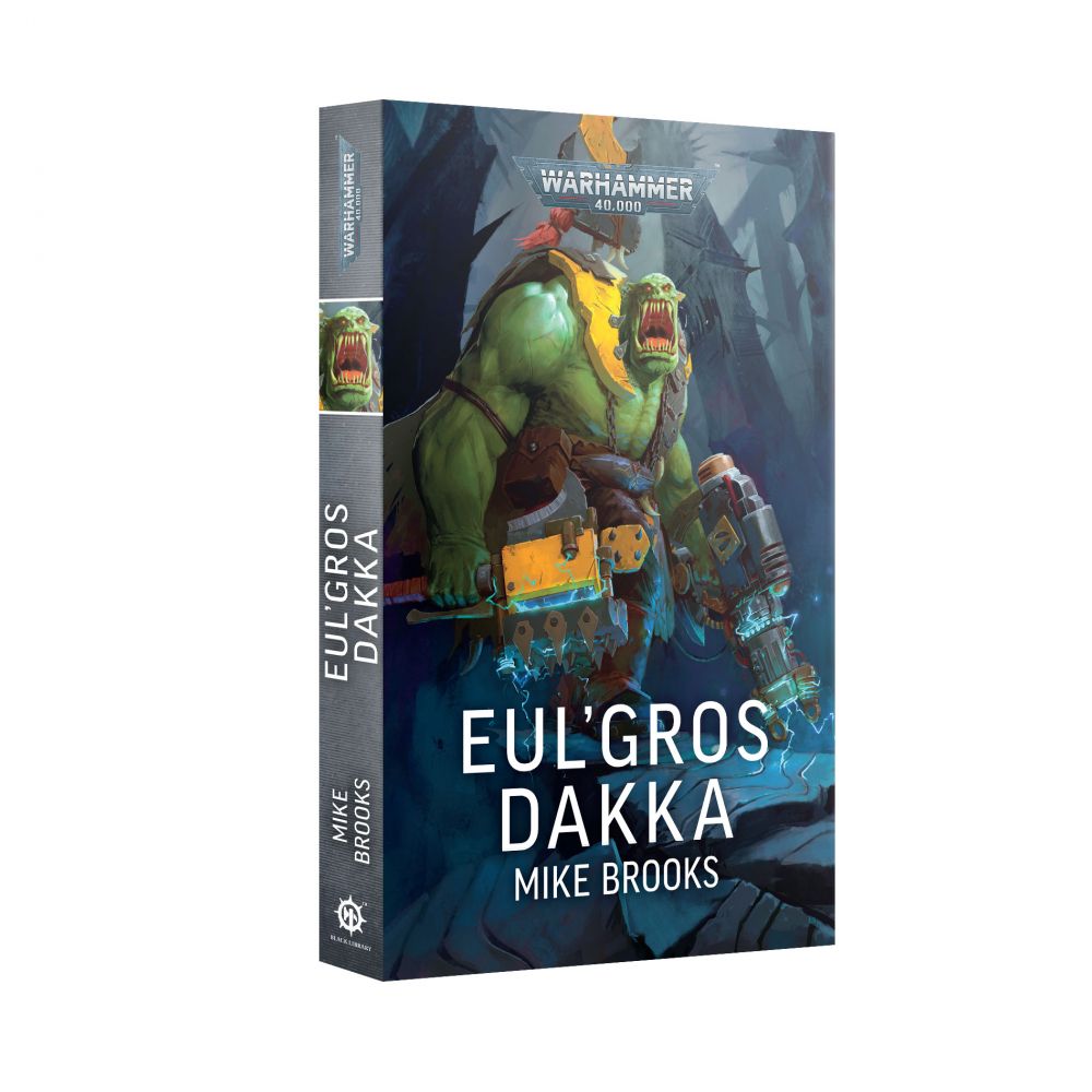 Black Library: Eul' Grod Dakka (FR)