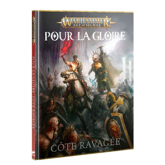 Warhammer Age of sigmar: Pour la Gloire: Côte Ravagée (FR)