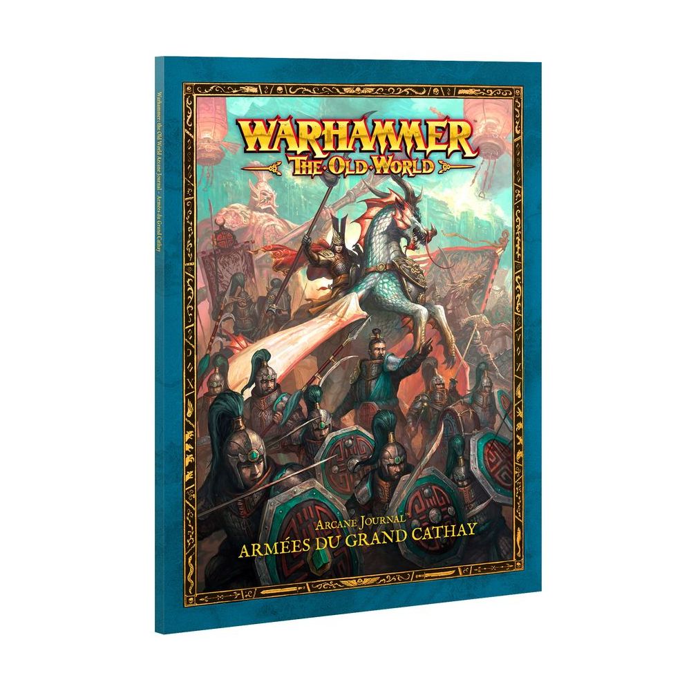 Warhammer The Old World: Arcane Journal: Armée du Grand Cathay (VF)