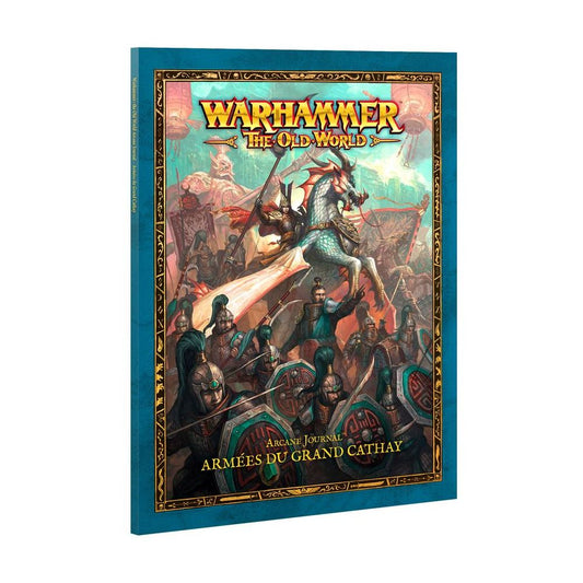 Warhammer The Old World: Arcane Journal: Armée du Grand Cathay (VF)