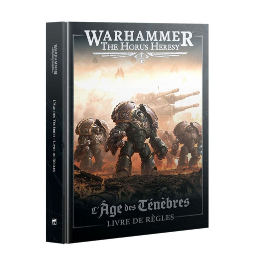 Horus Heresy: L'age des Ténèbres: Livre de Règles V3 ( VF 2025)