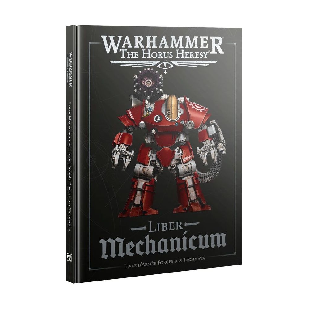 Horus Heresy: L'age des Ténèbres: Liber Mechanicus V3 ( VF 2025)
