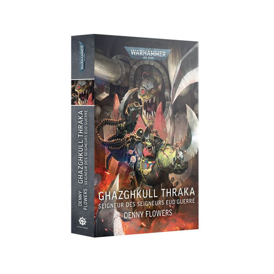 Black Library: Ghazghull Traka, Seigneur des Seigneurs Eud'Guerre (VF)