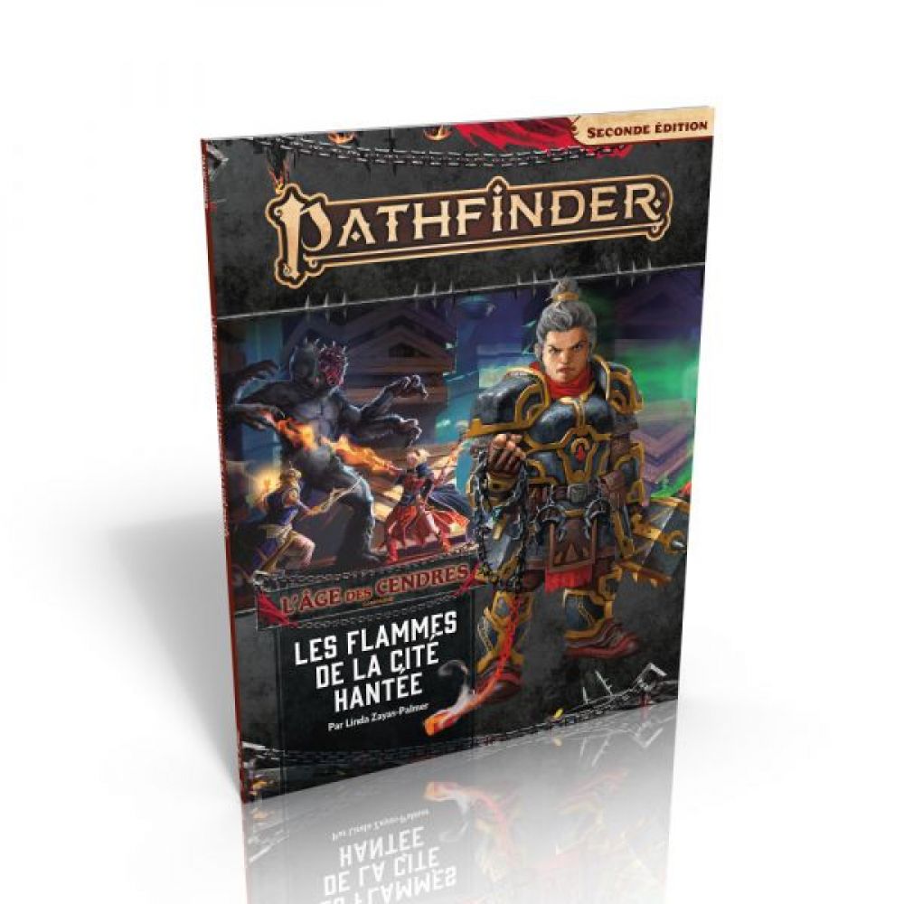 Pathfinder 2: Les Flammes de la Cité Hantée (l'Age des Cendres 4/6)