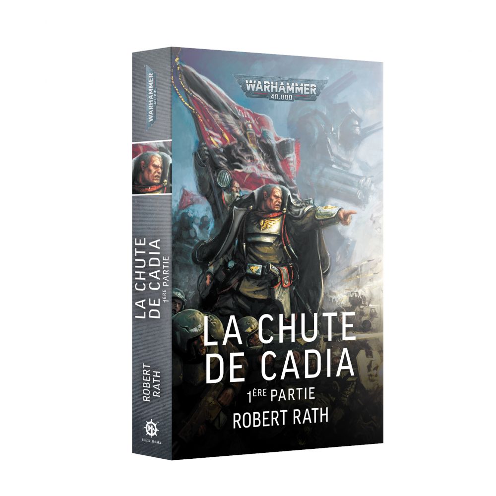 Black Library: La chute de Cadia - 1ere Partie (FR)