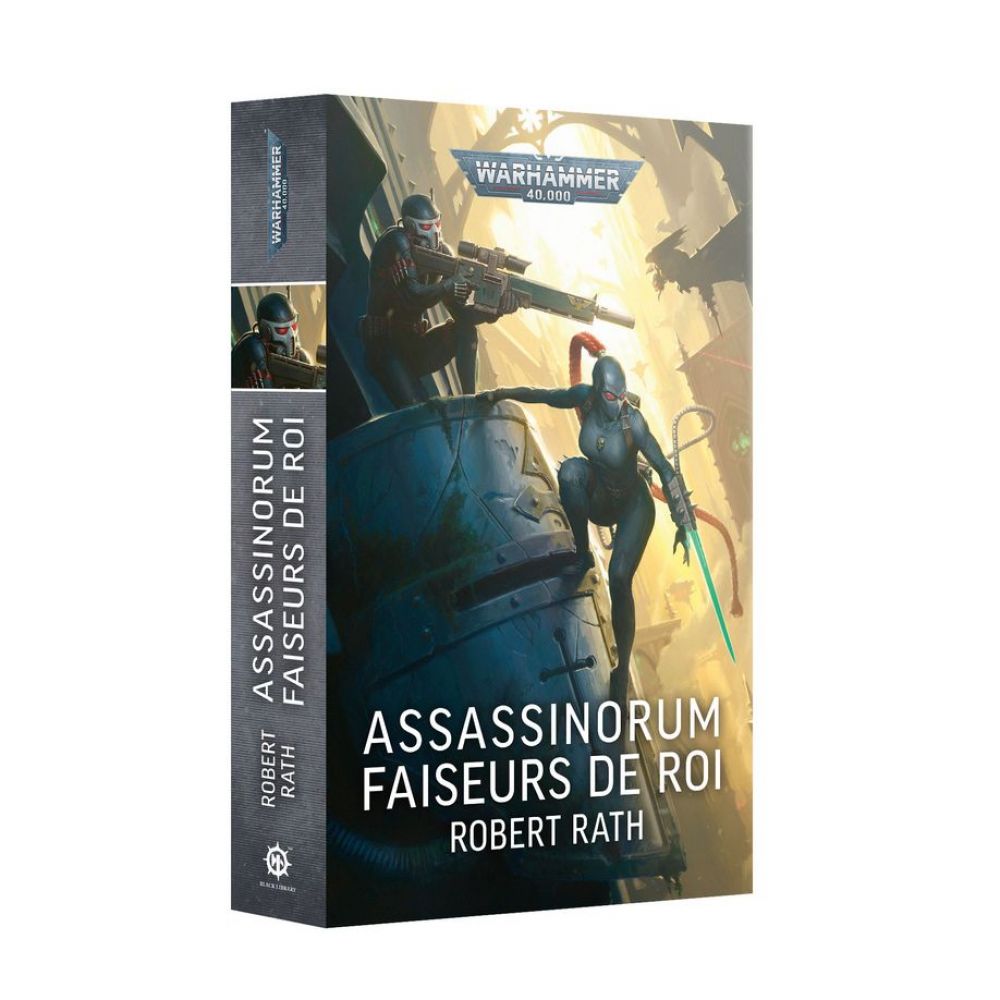 Black Library: Assassinorium: Faiseurs de Roi (FR)